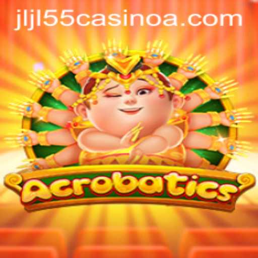 Exploring Acrobatics: A Thrilling New Game at JLJL55 Casino