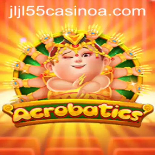 Exploring Acrobatics: A Thrilling New Game at JLJL55 Casino
