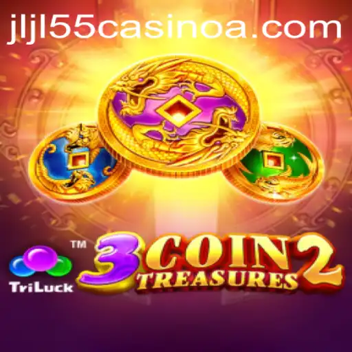 Exploring the Exciting World of 3CoinTreasures2 at JLJL55 Casino