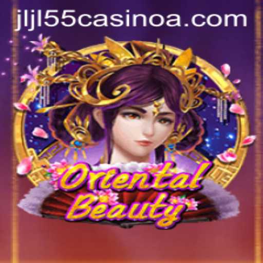 Discover the Excitement of OrientalBeauty at JLJL55 Casino