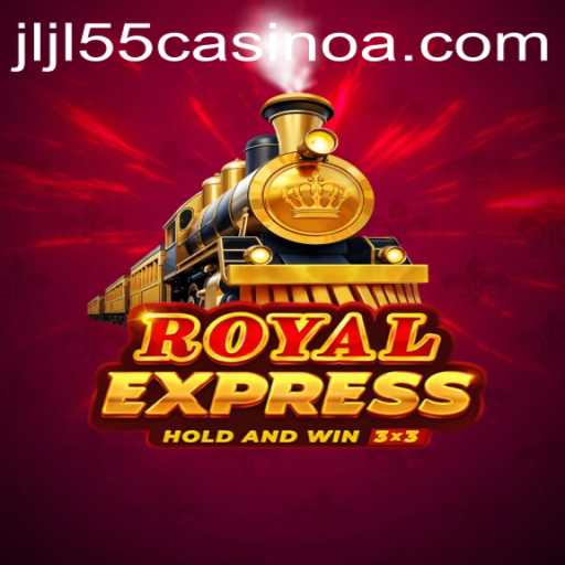 Exploring RoyalExpress: An Immersive Casino Experience with JLJL55